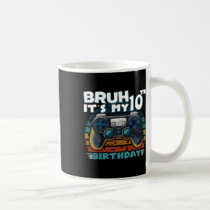 Bruh Het is mijn 10e verjaardag 10 jaar oude coole Koffiemok