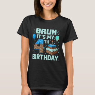 Bruh Het is mijn 4e verjaardagsspel Pixel Boy Funn T-shirt