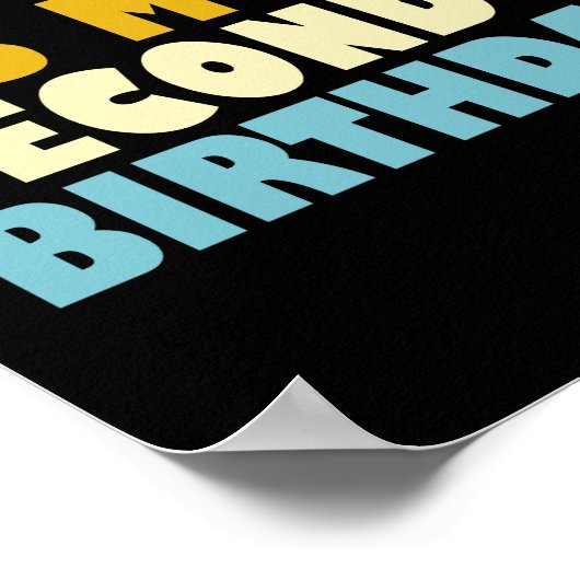 Bruh Het is mijn tweede verjaardag Grappig 2 jaar  Poster (Hoek)