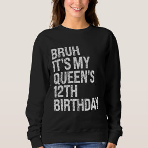 Bruh Het is My Queen's 12th Birthday Crown OMG Pri Trui