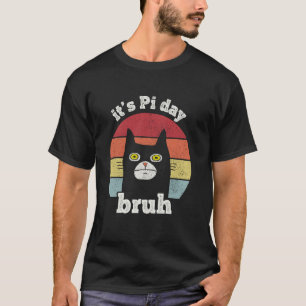 Bruh het is pi-dag wiskundeleraar Pi grappige Kat T-shirt