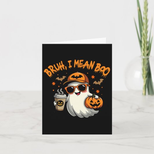 Bruh, ik bedoel Boo Funny Ghost Coffee Pumpkin Spo Kaart (Voorkant)