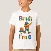 Bruh ik ben 6 – Leuke Blok Bouw Feestje Kinderverj