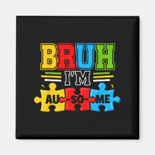 Bruh ik ben au-some jongens kinderen autisme bewus magneet