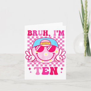 Bruh ik ben tien 10 10e verjaardag Meisjes Groovy  Kaart