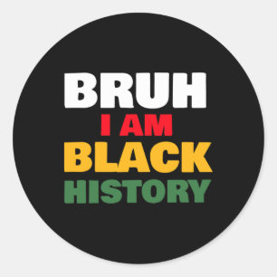Bruh ik ben zwarte geschiedenis Sticker 2