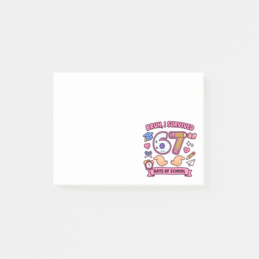 Bruh ik heb 67 schooldagen overleefd post-it® notes (Voorkant)