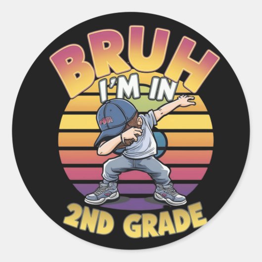 BRUH IK ZIT IN DE 2E KLAS RONDE STICKER (Voorkant)