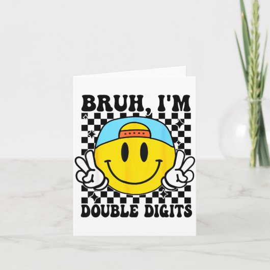 Bruh I'm Double Digits 10 Year Old Boy Birthday 10 Kaart (Voorkant)