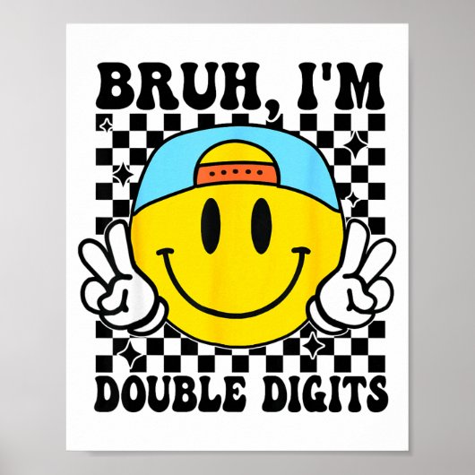 Bruh I'm Double Digits 10 Year Old Boy Birthday 10 Poster (Voorkant)