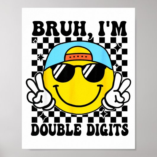 Bruh I'm Double Digits 10 Year Old Boy Birthday 10 Poster (Voorkant)