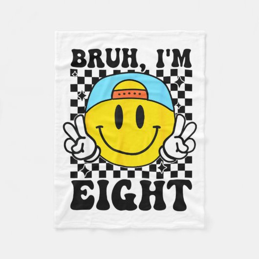 Bruh I'm Eight 8 8th Birthday Groovy Boys Girls 8 Fleece Deken (Voorkant)