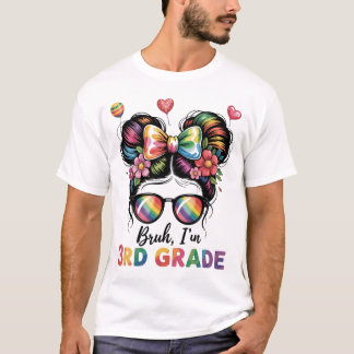 Bruh im in de 3e klas rommelig broodje eerste scho t-shirt