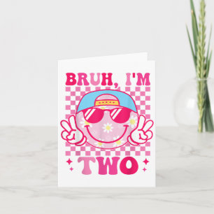 Bruh im twee 2 2e verjaardag Groovy meisjes 2 jaar Kaart