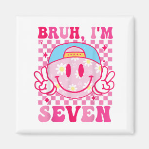 Bruh im zeven 7 7e verjaardag Groovy meisjes 7 jaa Magneet