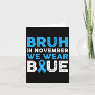 Bruh in november dragen we blauw Diabetes bewustzi Kaart