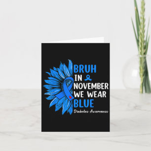 Bruh in november dragen we lint blauw zonnebloem D Kaart