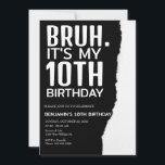 Bruh Invitation anniversaire, Bruh c'est mon anniv<br><div class="desc">Bruh Invitation anniversaire,  Bruh c'est mon anniversaire Invitation</div>