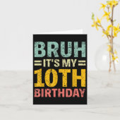 Bruh is mijn 10e verjaardag Bday 10 jaar oude jong Kaart (Gele Bloem)