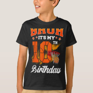 Bruh is mijn 10e verjaardag Boy Baller Basketball T-shirt