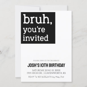 Bruh je bent uitgenodigd Boys Birthday Kaart