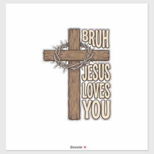 Bruh Jezus Houdt Van Jou Kruis Vintage Christelijk Sticker