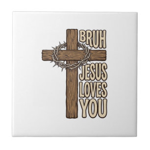 Bruh Jezus Houdt Van Jou Kruis Vintage Christelijk Tegeltje