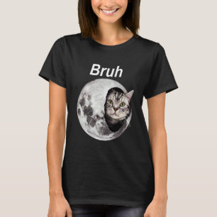 Bruh Kat Maan Grappige Meme Ruimte Kat Liefhebber T-shirt