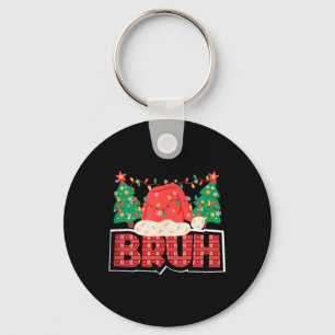 Bruh Kerstmis Grappig Gen Z en Gen Alpha Kerstmis Sleutelhanger