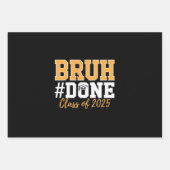 Bruh Klaar Klas Van 2025 Afstuderen Afgestudeerd Inpakpapier Vel (Voorkant)