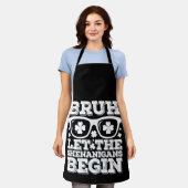 Bruh laat de Shenanigans beginnen St Patrick's Day Schort (Gedragen)