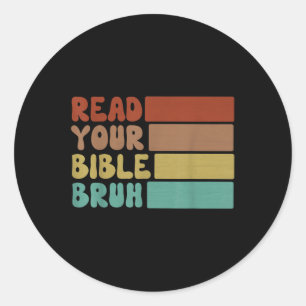 Bruh Lees uw Bijbelretro Christelijk Kerkkamp F Ronde Sticker