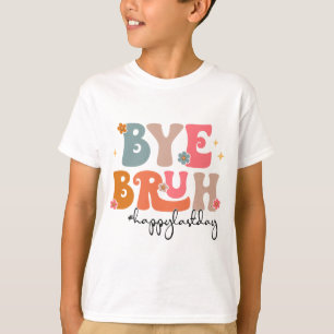Bruh Leraar Gelukkig Laatste Dag Van School Leraar T-shirt