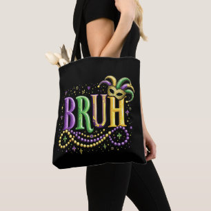 Bruh Mardi Gras – Grappig en feestelijk carnaval Draagtas