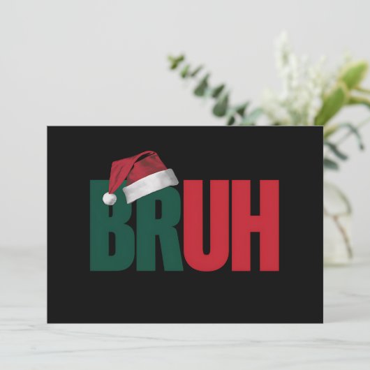 Bruh Meme Grappig Gezegde Bro Groet Kerstmis Feestdagenkaart (Staand voorkant)