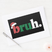 Bruh Meme Grappig Gezegde Bro Groet Kerstmis Rechthoekige Sticker (Envelop)