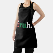 Bruh Meme Grappig Gezegde Bro Groet Kerstmis Schort (Insitu)