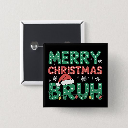 Bruh Meme Grappig Gezegde Bro Groet Kerstmis Vierkante Button 5,1 Cm (Voorkant /achterkant)