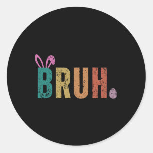 Bruh Meme Grappig Gezegde Bro Groet Tiener Jongens Ronde Sticker