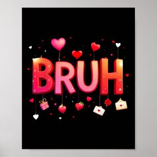 Bruh Meme Grappig Gezegde Bro Groeten Tiener Jonge Poster