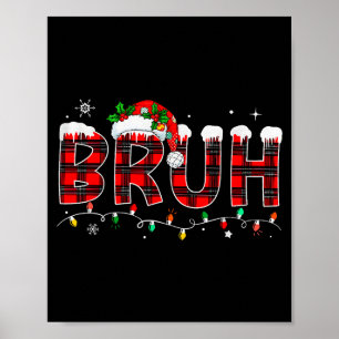 Bruh meme grappige uitdrukking bro groet tieners j poster