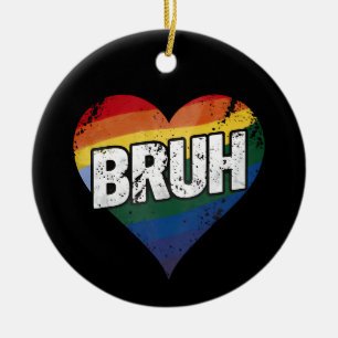 Bruh Meme Grappige Uitspraak Bro Groet Homoseksuee Keramisch Ornament