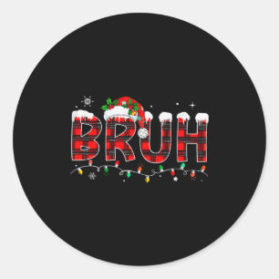 Bruh Meme Grappige Uitspraak Bro Groet Tiener Jong Ronde Sticker