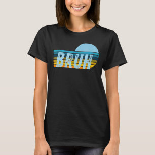 Bruh Meme Grappige Zin Brother Groet Tiener Jongen T-shirt