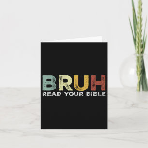 Bruh Meme Lees Uw Bijbel God Grappig Modern Christ Kaart