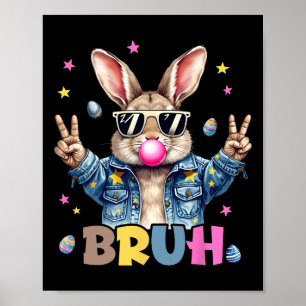 Bruh Meme Paasdag Funny Bunny Eggs Tiener Boys K Poster