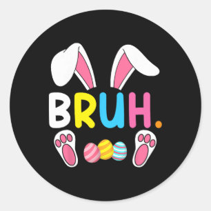 Bruh Meme Paasdag Funny Bunny Eggs Tiener Boys K Ronde Sticker