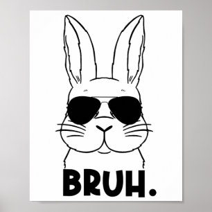 Bruh Meme Pasen Funny Bunny Eieren Tieners Jongens Poster