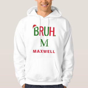 Bruh Monogram Grappige Kerstman Kerstmis Custom Hoodie