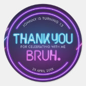 Bruh Neon Arcade Video Games Verjaardag Dank u Ronde Sticker (Voorkant)